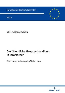 Die öffentliche Hauptverhandlung in Strafsachen