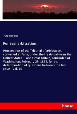 Fur seal arbitration.