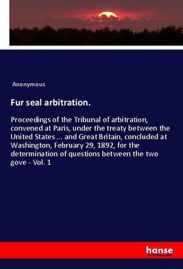 Fur seal arbitration.