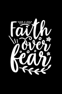 Faith Over Fear