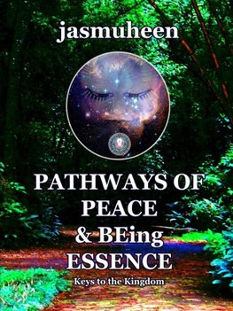 Pathways of Peace and Being Essence