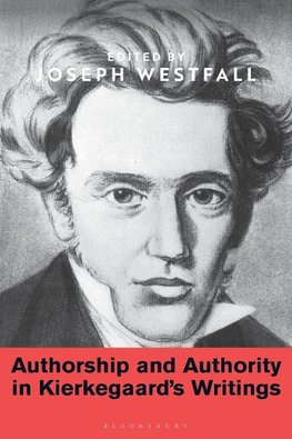 Authorship and Authority in Kierkegaard's Writings