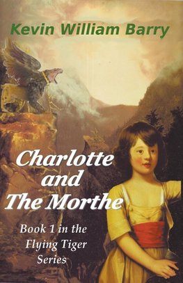 Charlotte and the Morthe