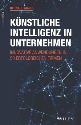 Künstliche Intelligenz in Unternehmen