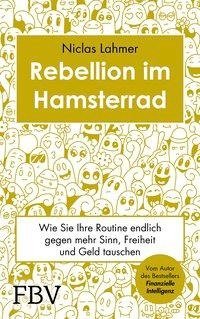 Rebellion im Hamsterrad