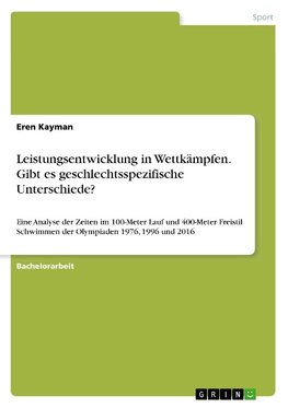 Leistungsentwicklung in Wettkämpfen. Gibt es geschlechtsspezifische Unterschiede?