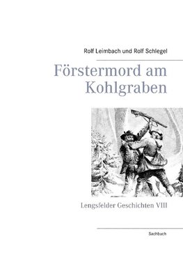 Förstermord am Kohlgraben