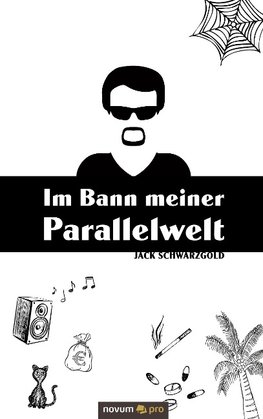 Im Bann meiner Parallelwelt