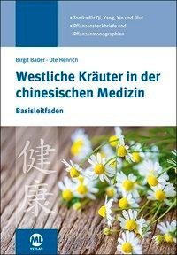 Westliche Kräuter in der chinesischen Medizin