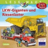 LESEMAUS 159: LKW-Giganten und Riesenlaster