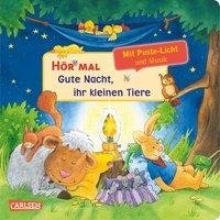 Hör mal (Soundbuch): Mach mit - Pust aus: Gute Nacht, ihr kleinen Tiere - ab 2 Jahren