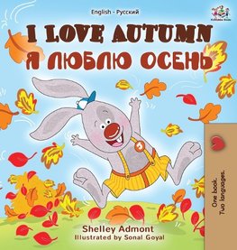 I Love Autumn (English Russian Bilingual Book)