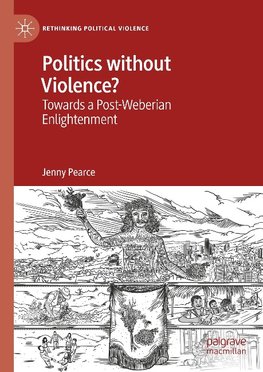 Politics without Violence?