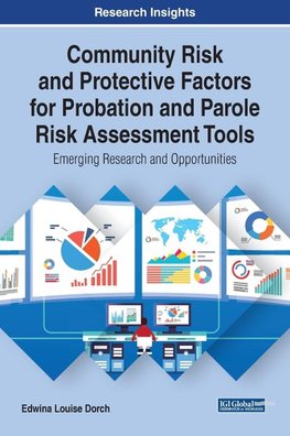 Community Risk and Protective Factors for Probation and Parole Risk Assessment Tools