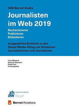 IAM-Bernet Studie Journalisten im Web 2019