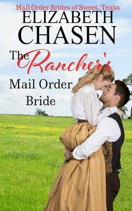 The Rancher's Mail-Order Bride