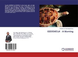 OZO'EME'LA' - A Warning