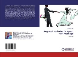 Regional Variation in Age at First Marriage