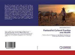 Pastoralist Cultural Practice and Health