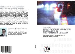 MODÉLISATION ET SIMULATION MULTI-AGENT DU COMPORTEMENT NORMATIF