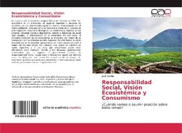 Responsabilidad Social, Visión Ecosistémica y Consumismo