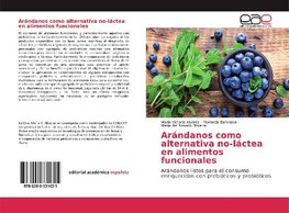 Arándanos como alternativa no-láctea en alimentos funcionales