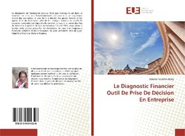 Le Diagnostic Financier Outil De Prise De Décision En Entreprise