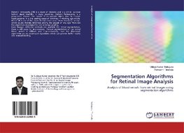 Segmentation Algorithms for Retinal Image Analysis