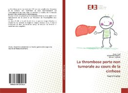 La thrombose porte non tumorale au cours de la cirrhose