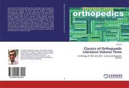 Classics of Orthopaedic Literature Volume Three