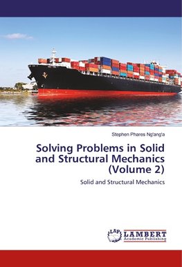 Solving Problems in Solid and Structural Mechanics (Volume 2)