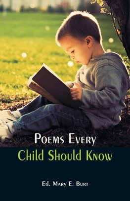 Poems Every Child Should Know