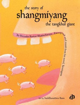 The Story of Shangmiyang the Tangkhul Giant