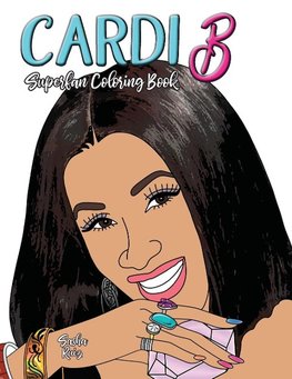 Cardi B Superfan Coloring Book