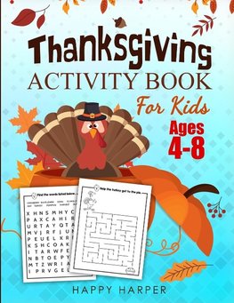 Thanksgiving Activity Book For Kids Ages 4-8