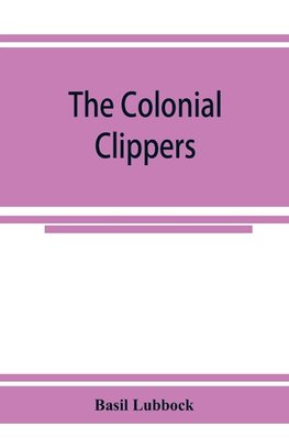 The colonial clippers