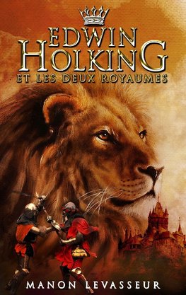 EDWIN HOLKING et les deux royaumes