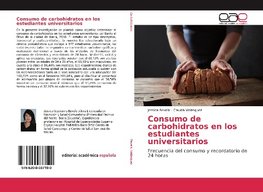 Consumo de carbohidratos en los estudiantes universitarios