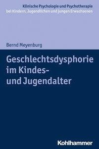 Geschlechtsdysphorie im Kindes- und Jugendalter