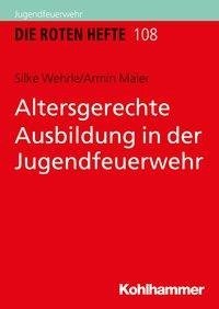 Altersgerechte Ausbildung in der Jugendfeuerwehr