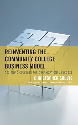 Reinventing the Community College Business Model