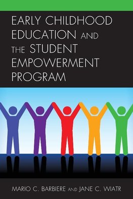 Early Childhood Education and the Student Empowerment Program