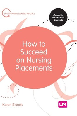 How to Succeed on Nursing Placements