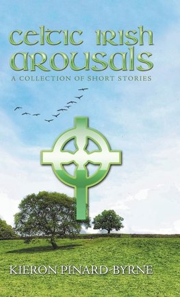 Celtic Irish Arousals