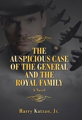 The Auspicious Case of the General and the Royal Family