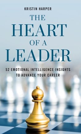 The Heart of a Leader