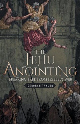 The Jehu Anointing