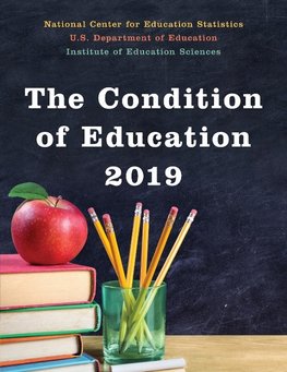 The Condition of Education, 2019