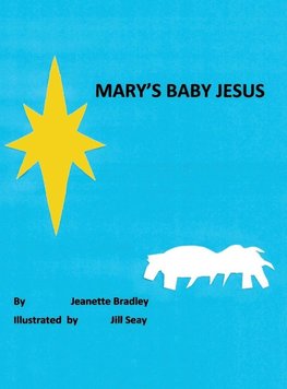 Mary's Baby Jesus