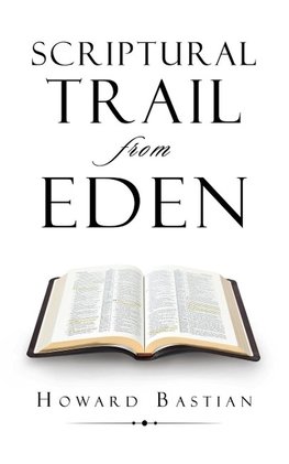 Scriptural  Trail  from Eden